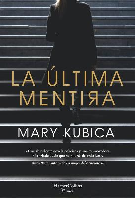 Book cover for La �ltima Mentira (Every Last Lie - Spanish Edition)