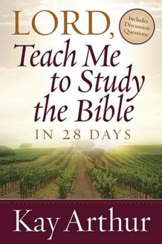 Cover of Lord, Teach Me to Study the Bible in 28 Days