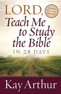 Book cover for Lord, Teach Me to Study the Bible in 28 Days