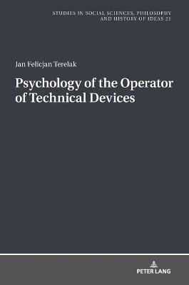 Book cover for Psychology of the Operator of Technical Devices