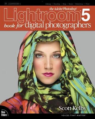 Book cover for Adobe Photoshop Lightroom 5 Book for Digital Photographers, The