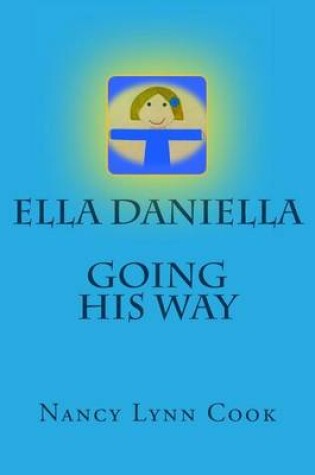 Cover of Ella Daniella Going His Way