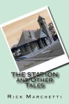 Book cover for The Station and Other Tales