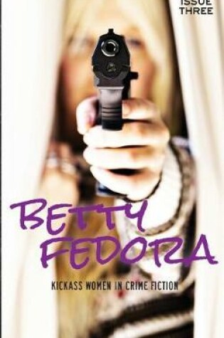 Cover of Betty Fedora Issue Three