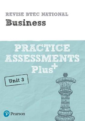 Book cover for Pearson REVISE BTEC National Business Practice Assessments Plus U3 - 2023 and 2024 exams and assessments