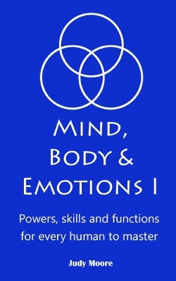 Book cover for Mind, Body & Emotions