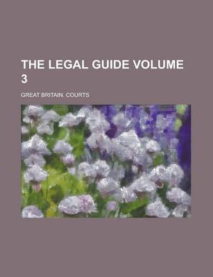 Book cover for The Legal Guide Volume 3