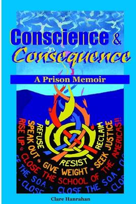 Book cover for Conscience & Consequence: A Prison Memoir