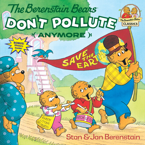 Book cover for The Berenstain Bears Don't Pollute (Anymore)