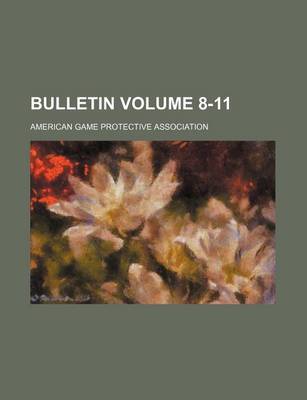 Book cover for Bulletin Volume 8-11