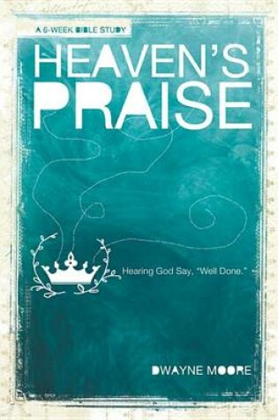 Cover of Heaven's Praise