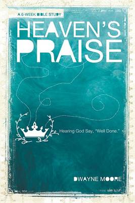 Book cover for Heaven's Praise