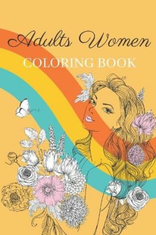 Cover of Adults Women Coloring Book