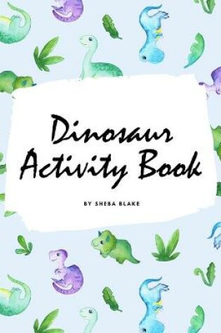 Cover of Dinosaur Coloring and Activity Book for Children (8x10 Coloring Book / Activity Book)