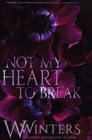Cover of Not My Heart to Break