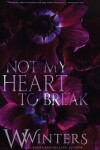 Book cover for Not My Heart to Break