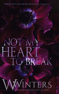 Book cover for Not My Heart to Break