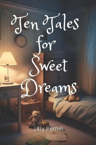 Cover of Ten Tales for Sweet Dreams