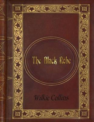 Book cover for Wilkie Collins - The Black Robe