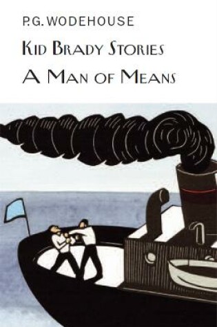 Cover of Kid Brady Stories & A Man of Means