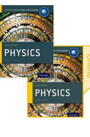 Cover of IB Physics Print and Online Course Book Pack: Oxford IB Diploma Programme