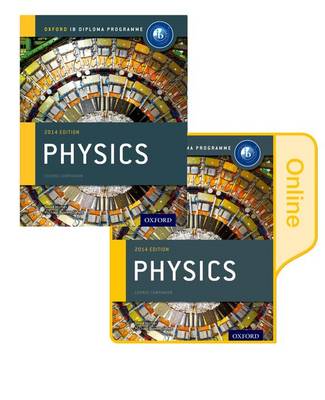 Book cover for IB Physics Print and Online Course Book Pack: Oxford IB Diploma Programme