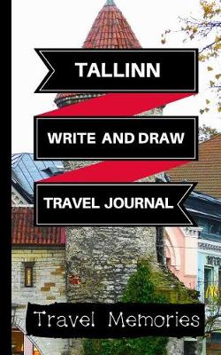 Cover of Tallinn Write and Draw Travel Journal