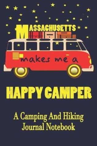Cover of Massachusetts Makes Me A Happy Camper