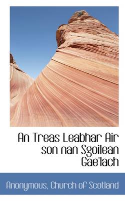 Book cover for An Treas Leabhar Air Son Nan Sgoilean Gae'lach