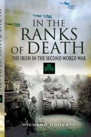 Cover of In the Ranks of Death: the Irish in the Second World War