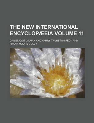 Book cover for The New International Encyclopaeeia Volume 11