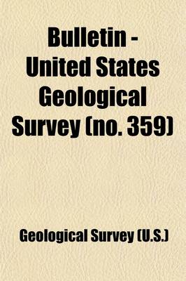 Book cover for Bulletin - United States Geological Survey Volume 359