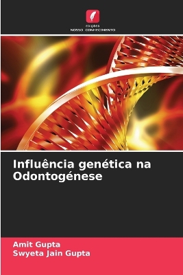 Book cover for Influência genética na Odontogénese