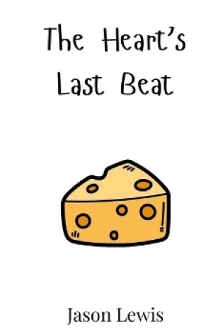 Cover of The Heart's Last Beat