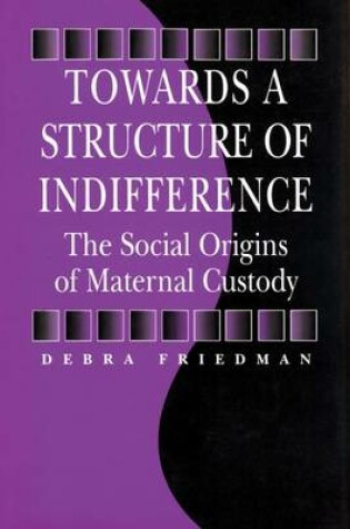 Cover of Towards a Structure of Indifference