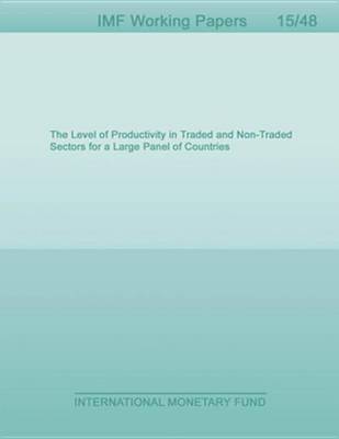 Book cover for The Level of Productivity in Traded and Non-Traded Sectors for a Large Panel of Countries