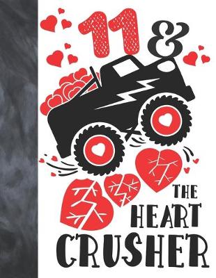 Book cover for 11 & The Heart Crusher