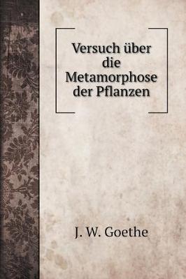 Book cover for Versuch über die Metamorphose der Pflanzen