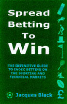 Book cover for Spread Betting To Win