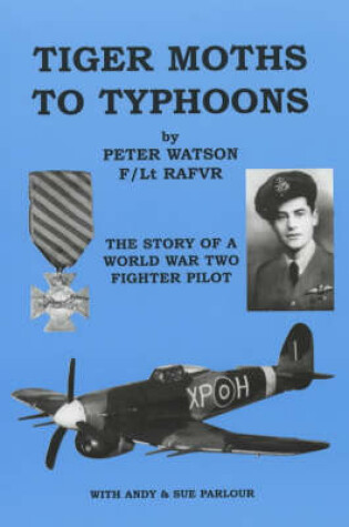 Cover of Tiger Moths to Typhoons