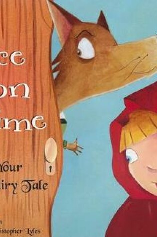 Cover of Once Upon a Time: Writing Your Own Fairy Tale