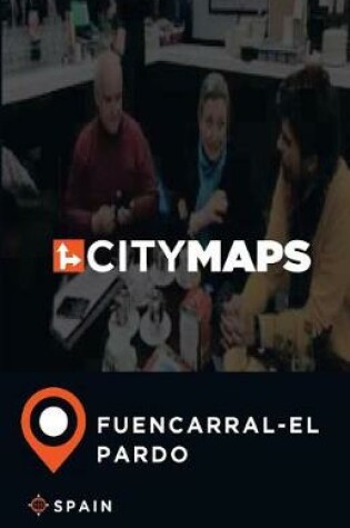 Cover of City Maps Fuencarral-El Pardo Spain