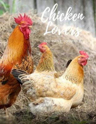 Book cover for Chicken Lovers 100 page Journal