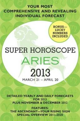 Cover of Aries (Super Horoscopes 2013)