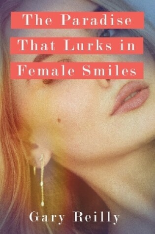 Cover of The Paradise That Lurks in Female Smiles