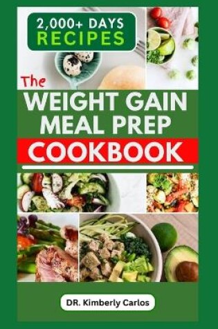 Cover of The Weight Gain Meal Prep Cookbook