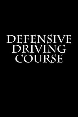 Book cover for Defensive Driving Course