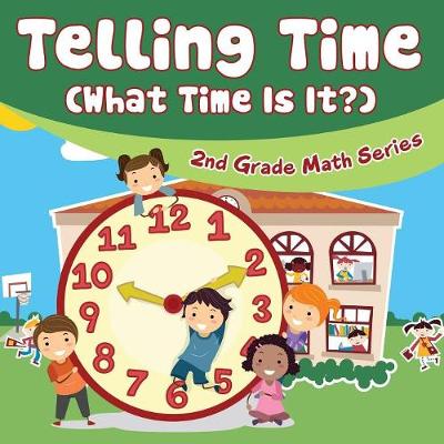 Book cover for Telling Time (What Time Is It?)
