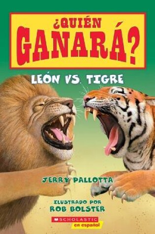 Cover of �Qui�n Ganar�? Le�n vs. Tigre