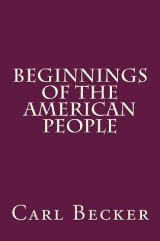 Cover of Beginnings of the American People